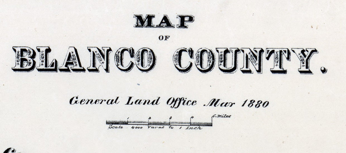 1880 Farm Line Map of Blanco County Texas