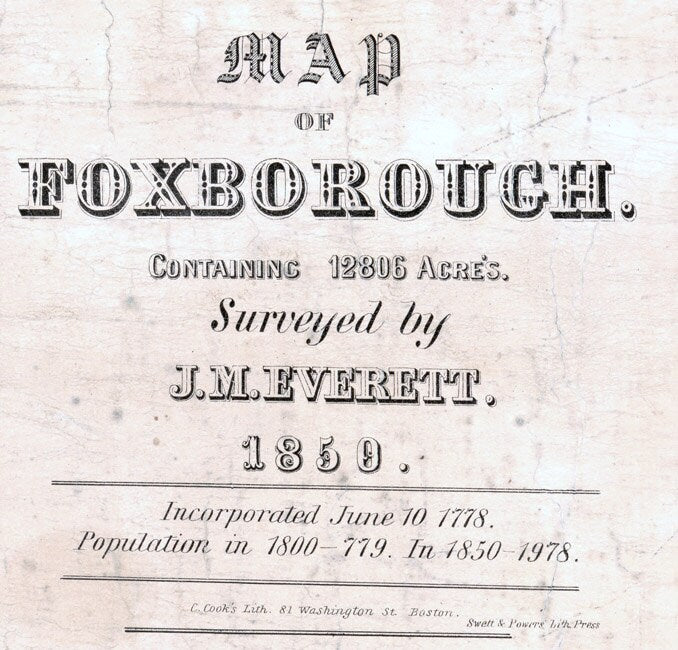 1850 Map of Foxborough Massachusetts