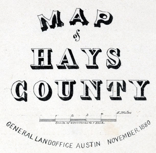 1880 Farm Line Map of Hays County Texas