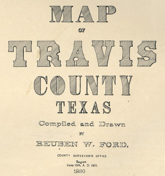 1880 Farm Line Map of Travis County Texas Austin