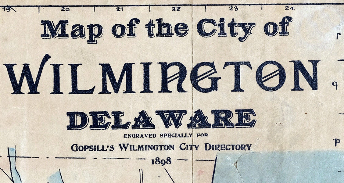 1898 Map of the City of Wilmington Delaware