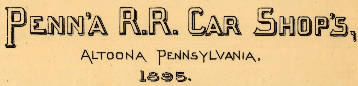 1895 Panoramic Map of Altoona Pennsylvania Rail Road Car Shops