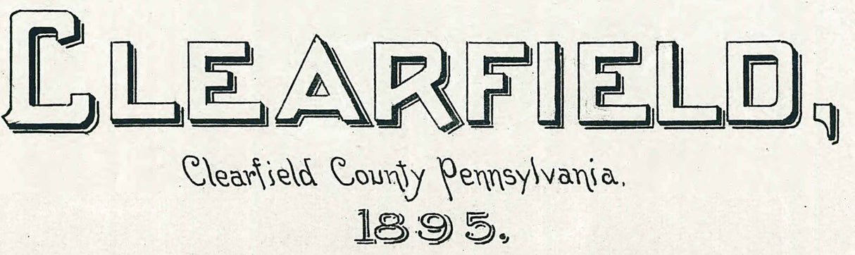 1895 Panoramic Map of Clearfield Pennsylvania