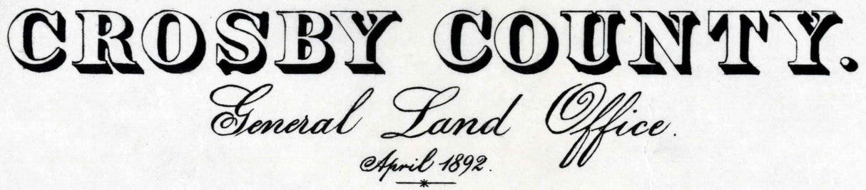 1892 Farm Line Map of Crosby County Texas