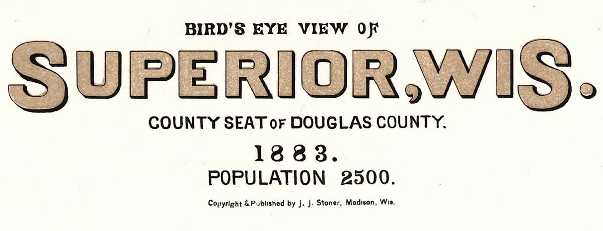 1883 Panoramic Map of Superior Wisconsin