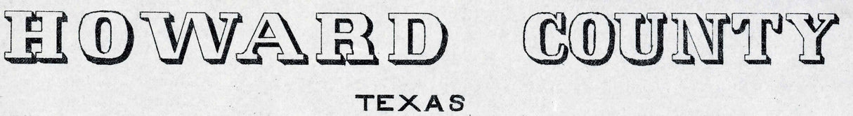 1890s Farm Line Map of Howard County Texas