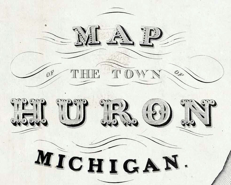 1858 Map of the Town of Huron Michigan