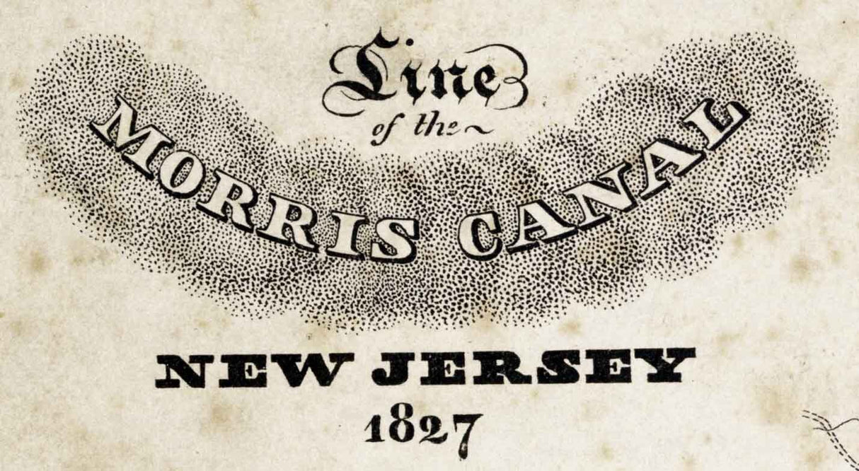 1827 Map of the Morris Canal New Jersey
