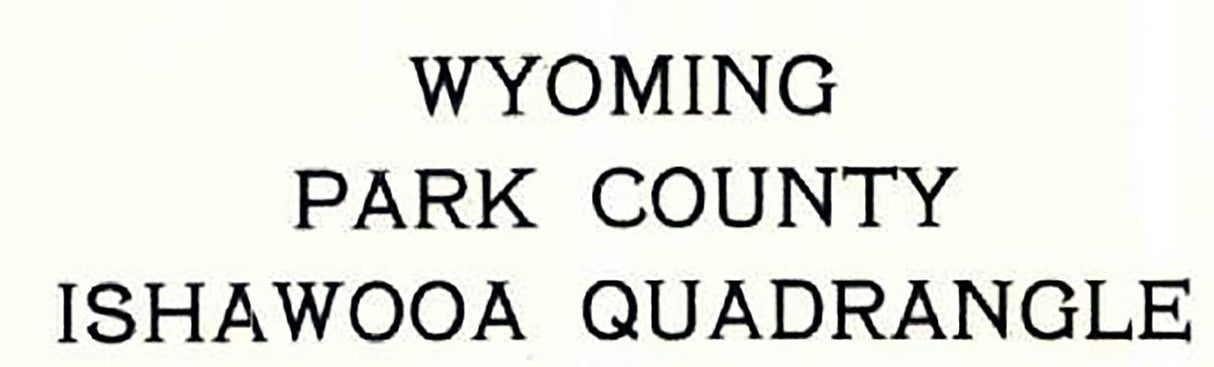 1893 Topo Map of Ishawooa Wyoming Teton National Forest