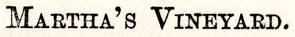 1885 Map of Marthas Vineyard Massachusetts