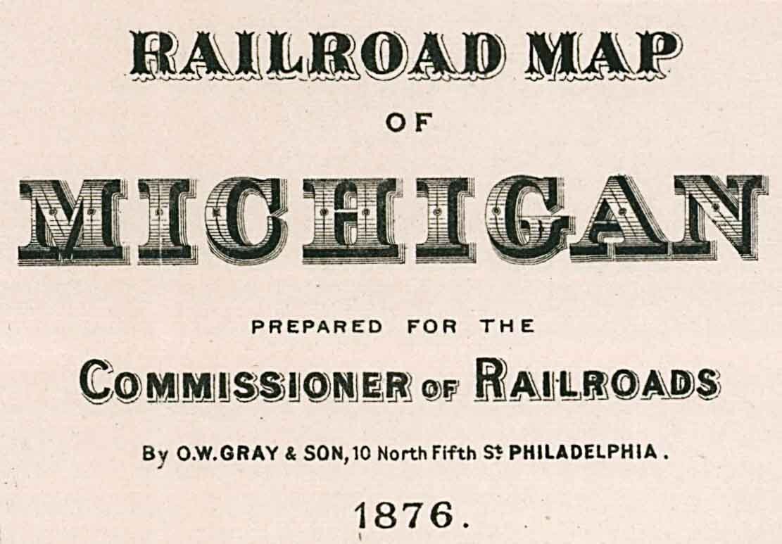 1876 Map of Michigan Railroad Lake Superior Lake Huron