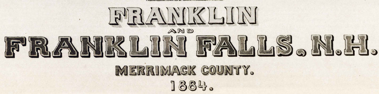 1884 Panoramic Map of Franklin New Hampshire Merrimack County Franklin Falls