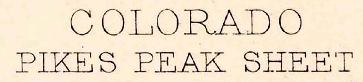 1894 Topo Map of Pikes Peak Colorado El Paso