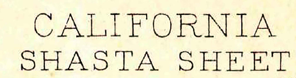1886 Topo Map of Shasta California Siskiyou Trinity MT Shasta
