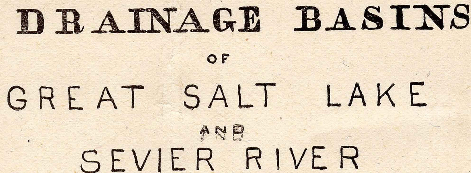 1890 Map the Great Salt Lake Sevier River & Great Salt Lake Desert