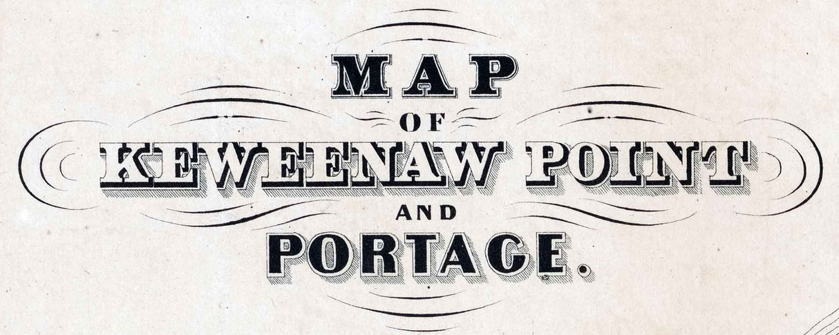 1880 Map of Keweenaw Point and Portage Lake Superior
