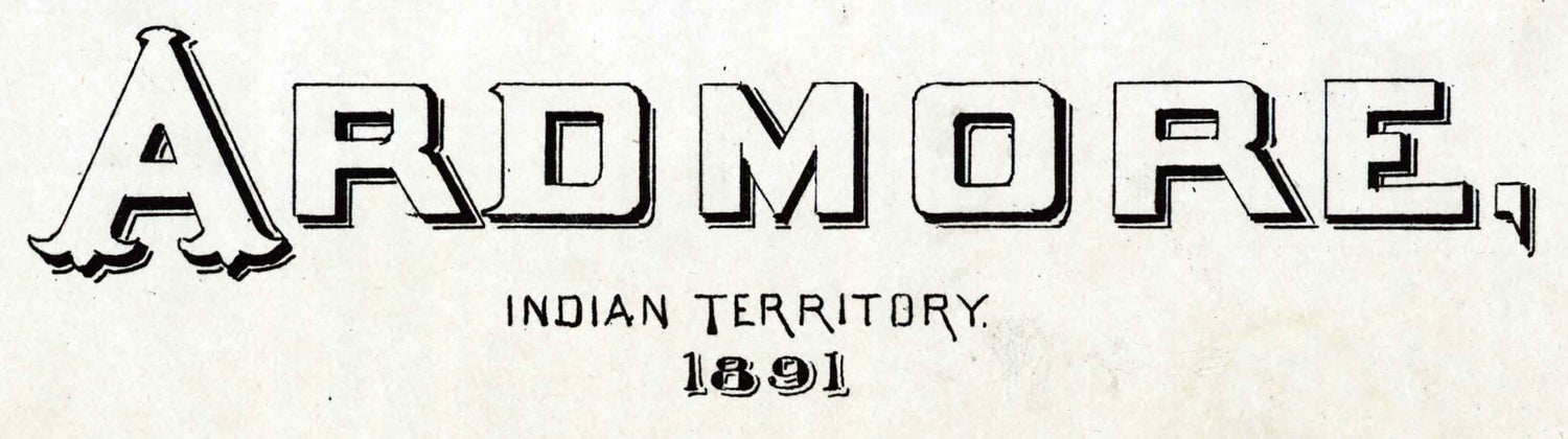 1891 Panoramic Map of Ardmore Indian Territory Oklahoma