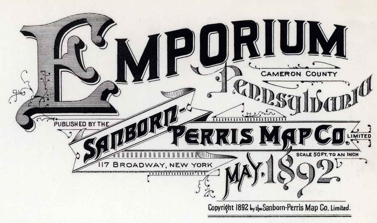 1892 Town Map of Emporium Cameron County Pennsylvania