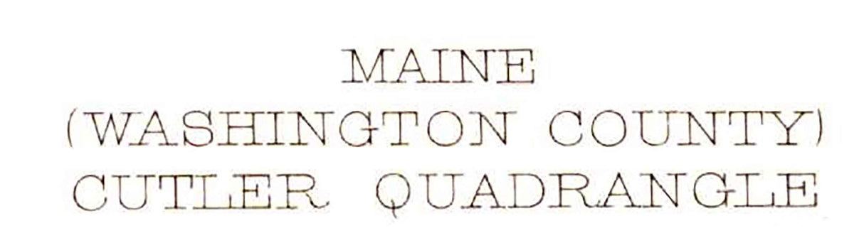 1917 Topo map of Cutler Maine