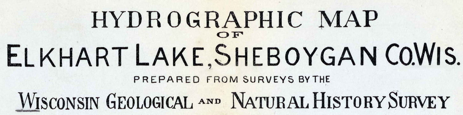 1898 Map of Elkhart Lake Sheboygan County Wisconsin