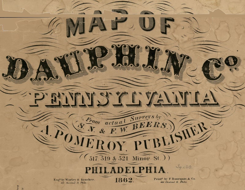 1862 Map of Dauphin County Pa from actual surveys Harrisburg