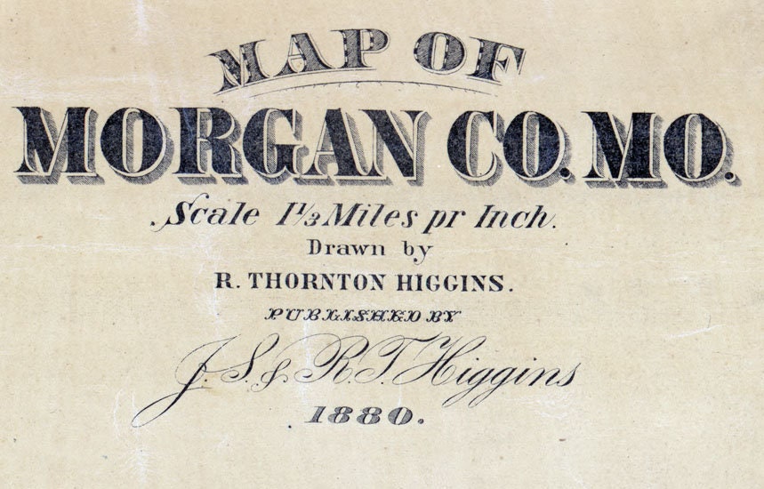 1880 Farm Line Map of Morgan County Missouri Versailles