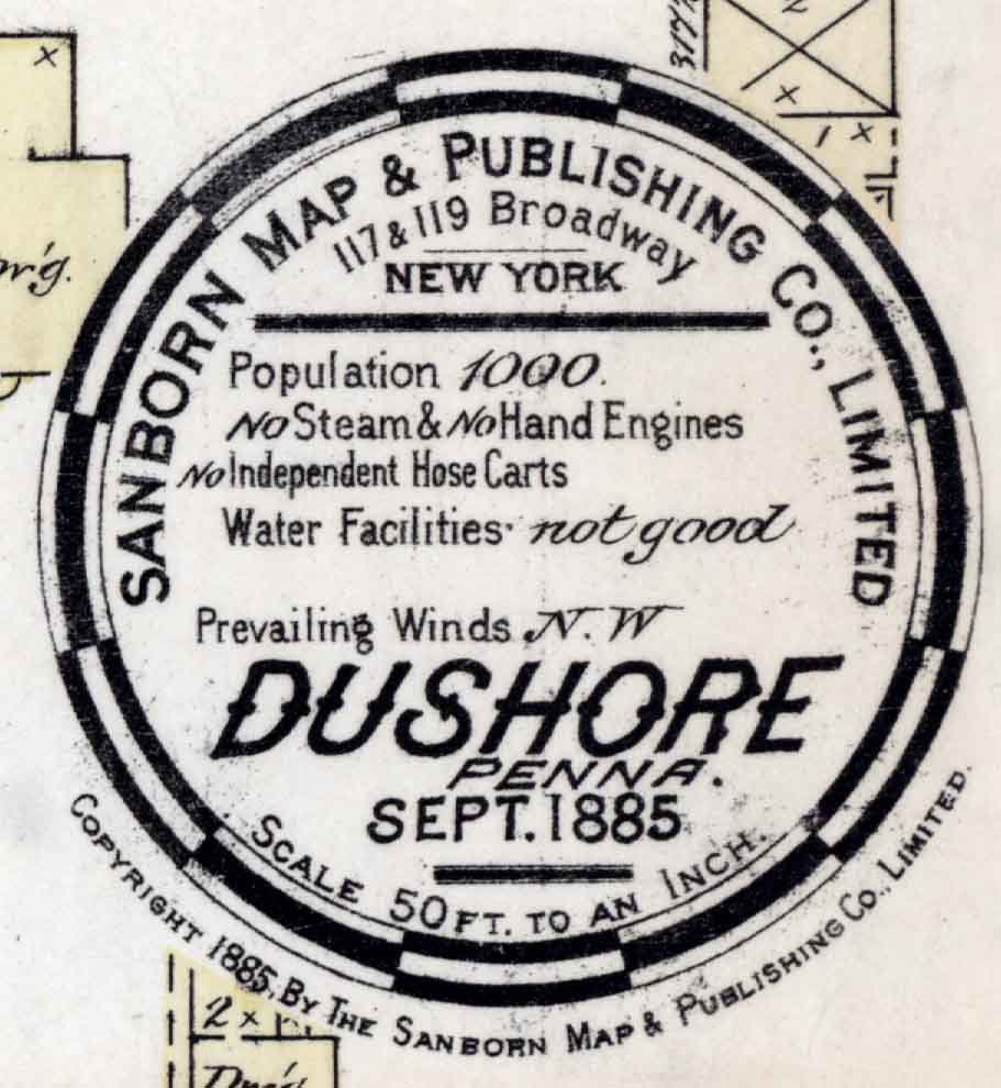 1885 Town Map of Dushore Sullivan County Pennsylvania