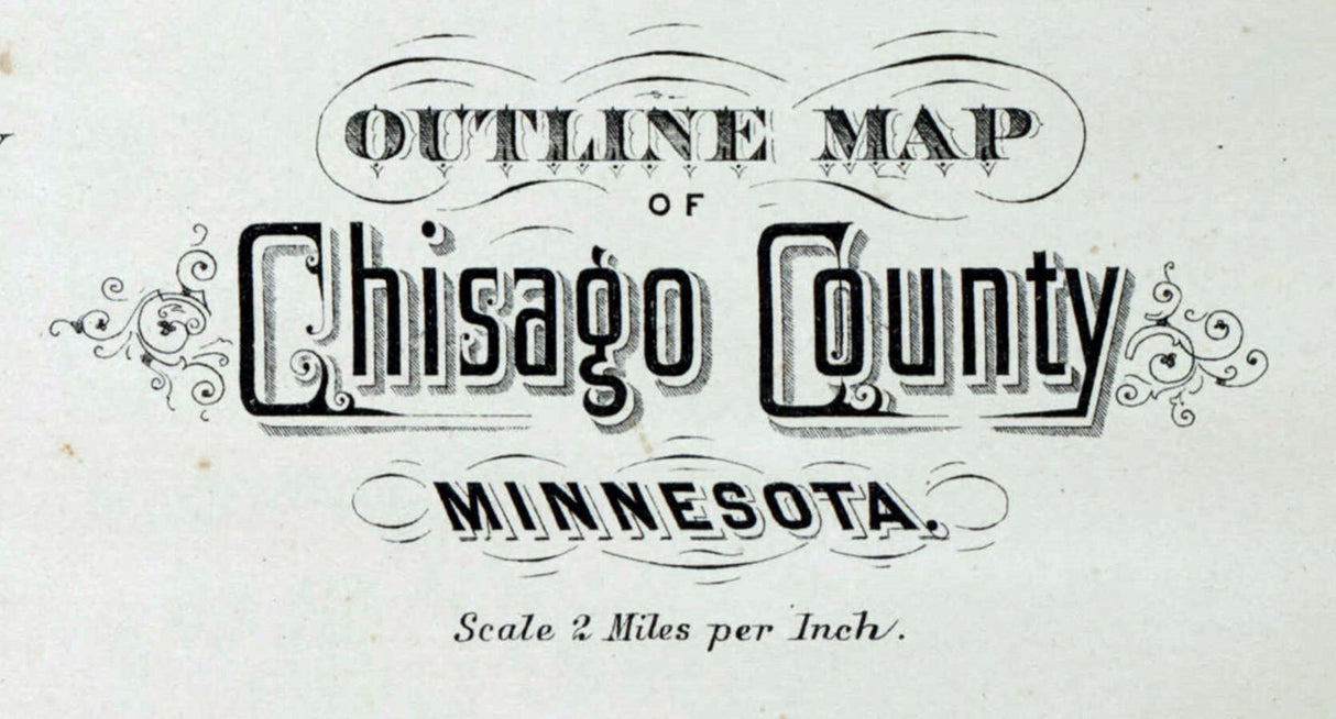 1888 Map of Chisago County Minnesota