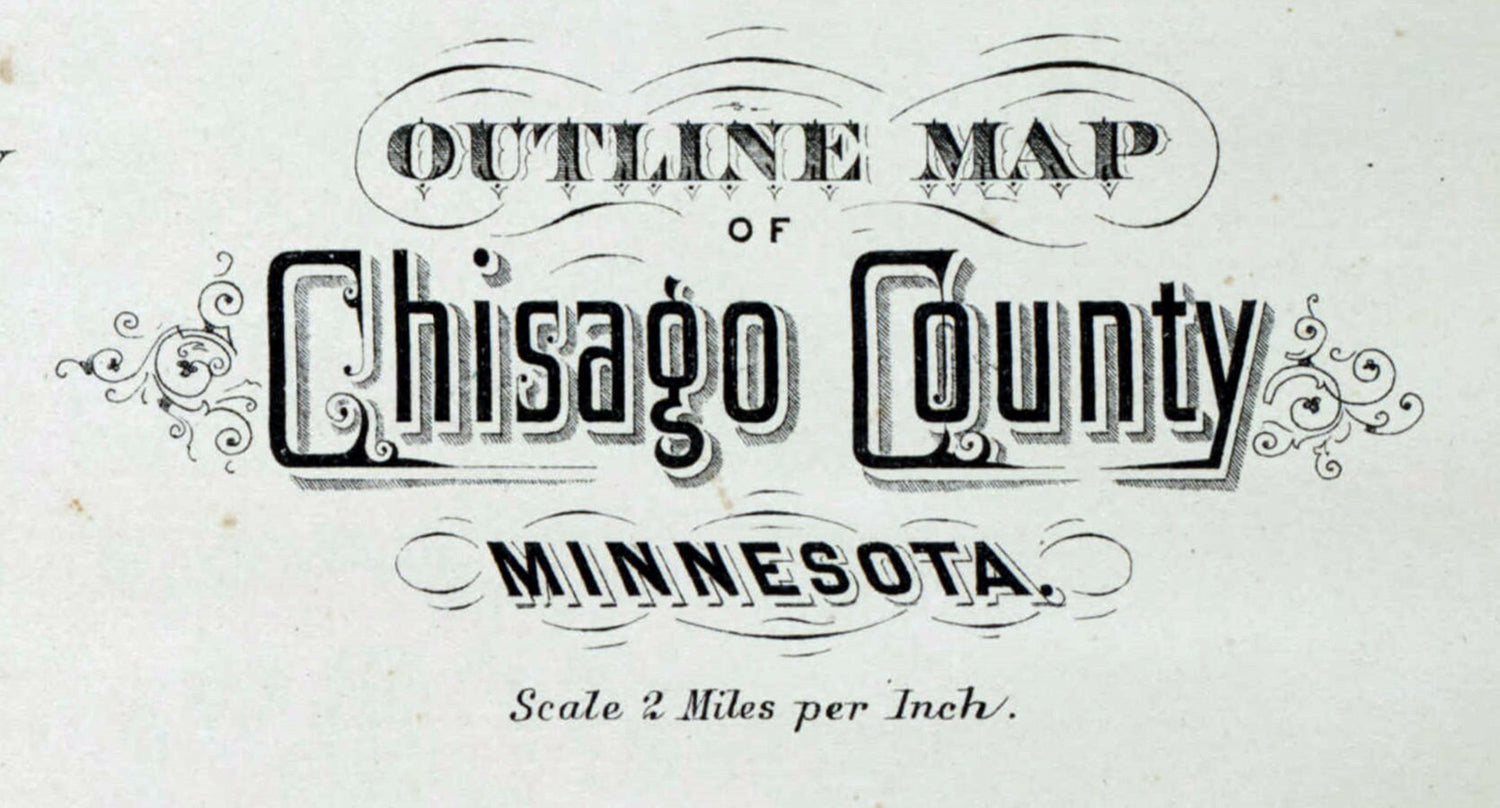 1888 Map of Chisago County Minnesota