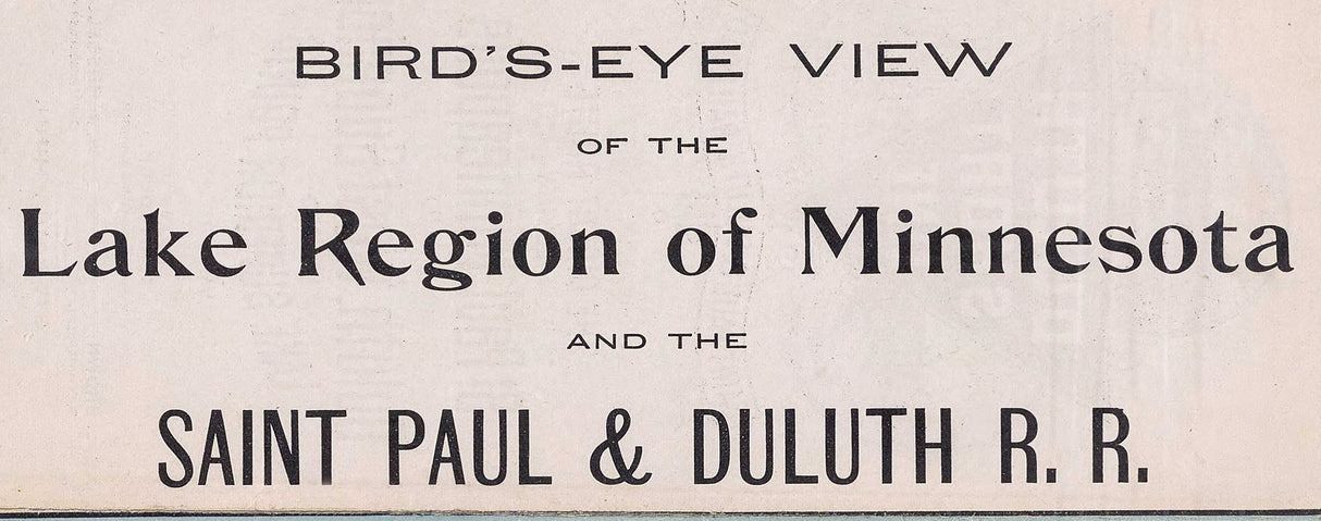 1896 Map of the Lake Region of Minnesota and the Saint Paul & Duluth Rail Road