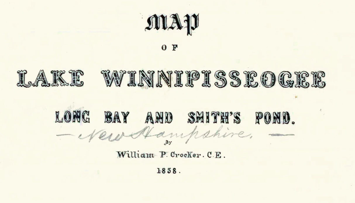 1858 Map of Lake Winnipesaukee New Hampshire Long Bay and Smiths Pond