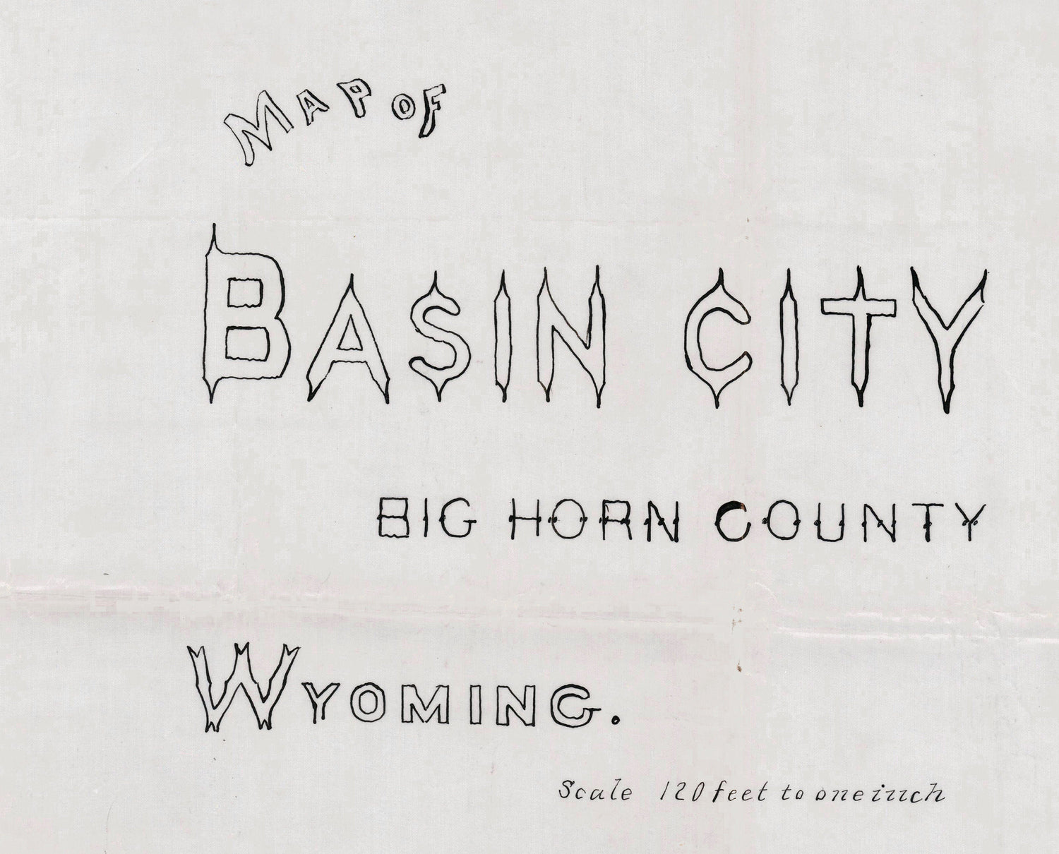 1896 Map of Basin City Big Horn County Wyoming