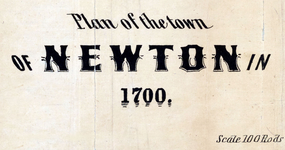 1700 Map of the town of Newton Massachusetts