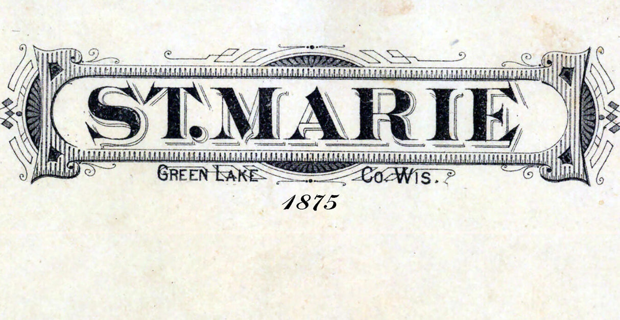 1875 Map of St Marie Township Green Lake County Wisconsin