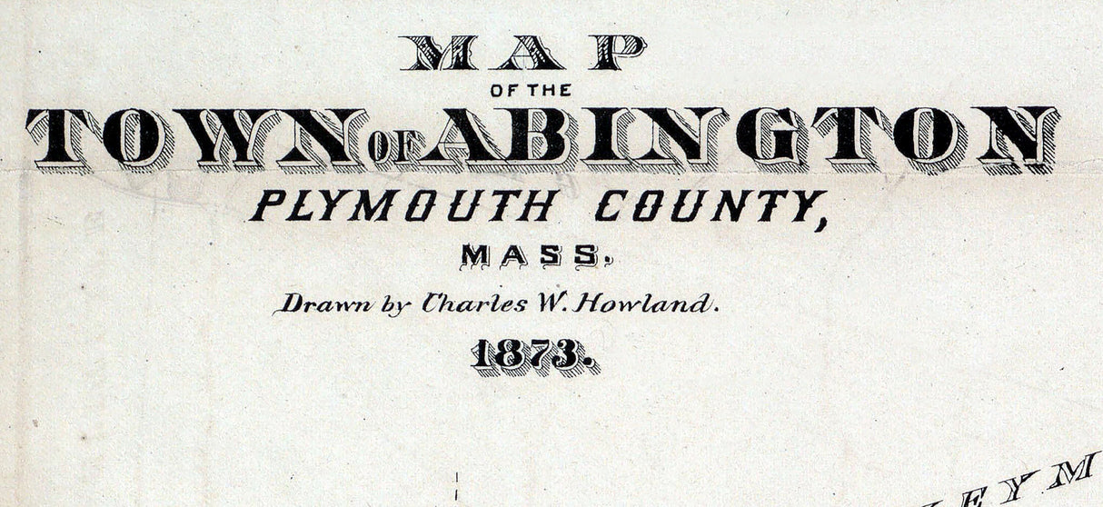 1873 Town Map of Abington Plymouth County Massachusetts