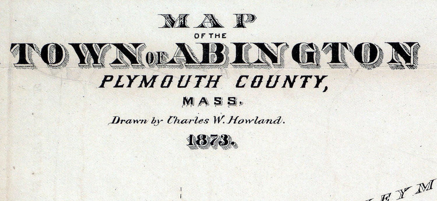 1873 Town Map of Abington Plymouth County Massachusetts