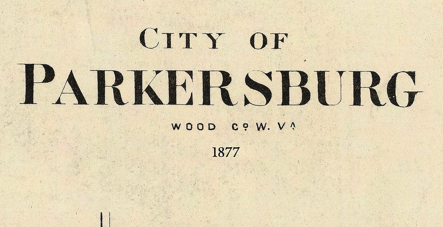 1877 Map of Parkersburg Wood County West Virginia