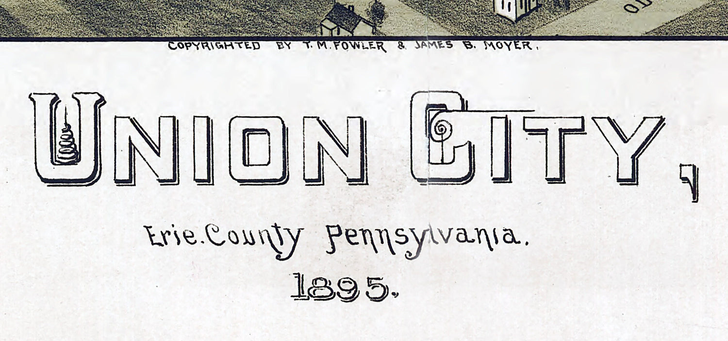 1895 Panoramic Map of Union City Erie County Pennsylvania