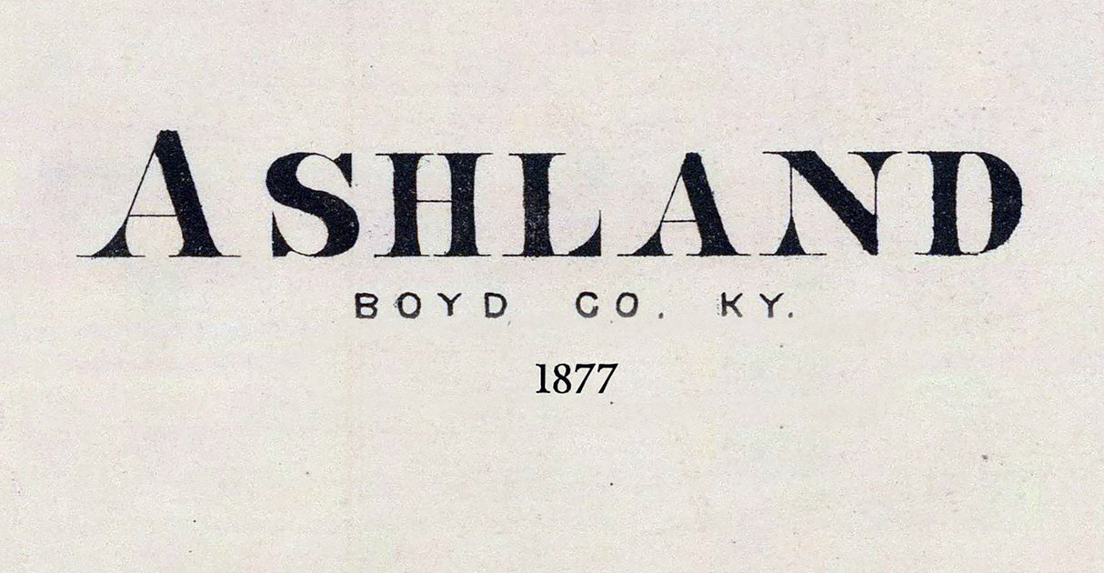 1877 Town Map of Ashland Boyd County Kentucky