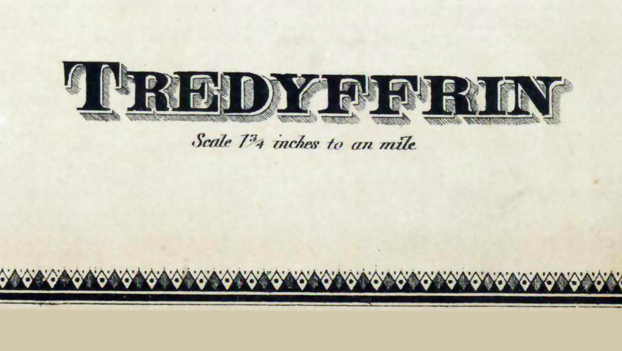 1873 Map of Tredyffrin Township Chester County Pennsylvania