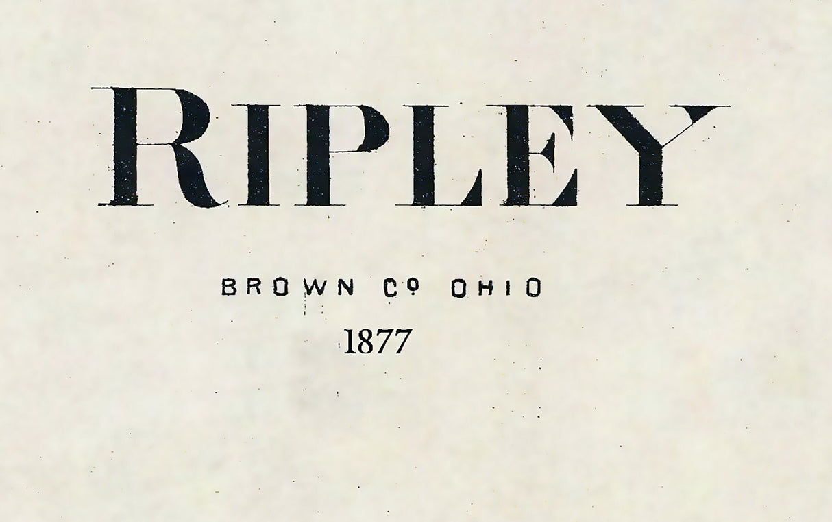 1877 Town Map of Ripley Brown County Ohio