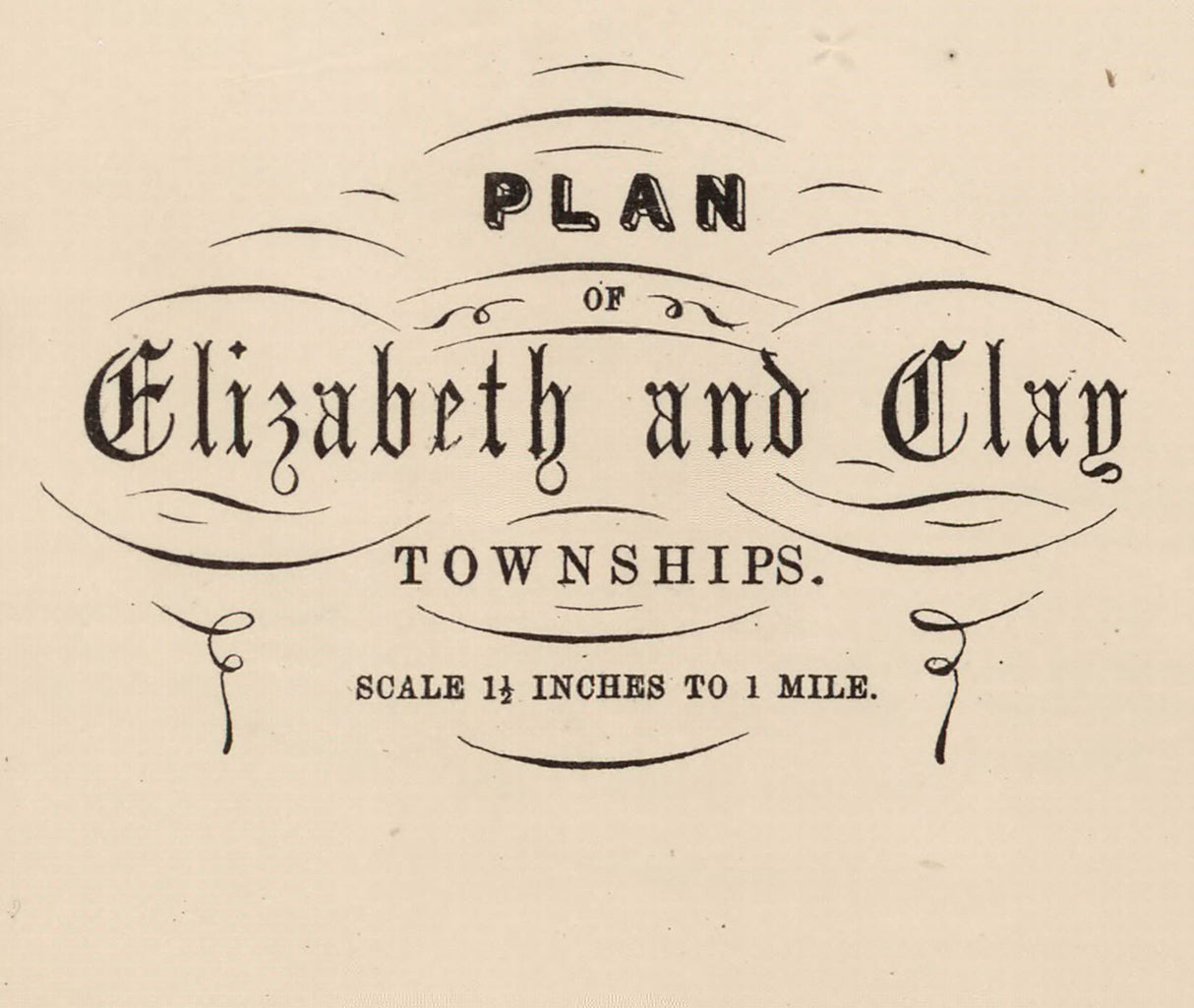 1864 Map of Elizabeth and Clay Township Lancaster County Pennsylvania