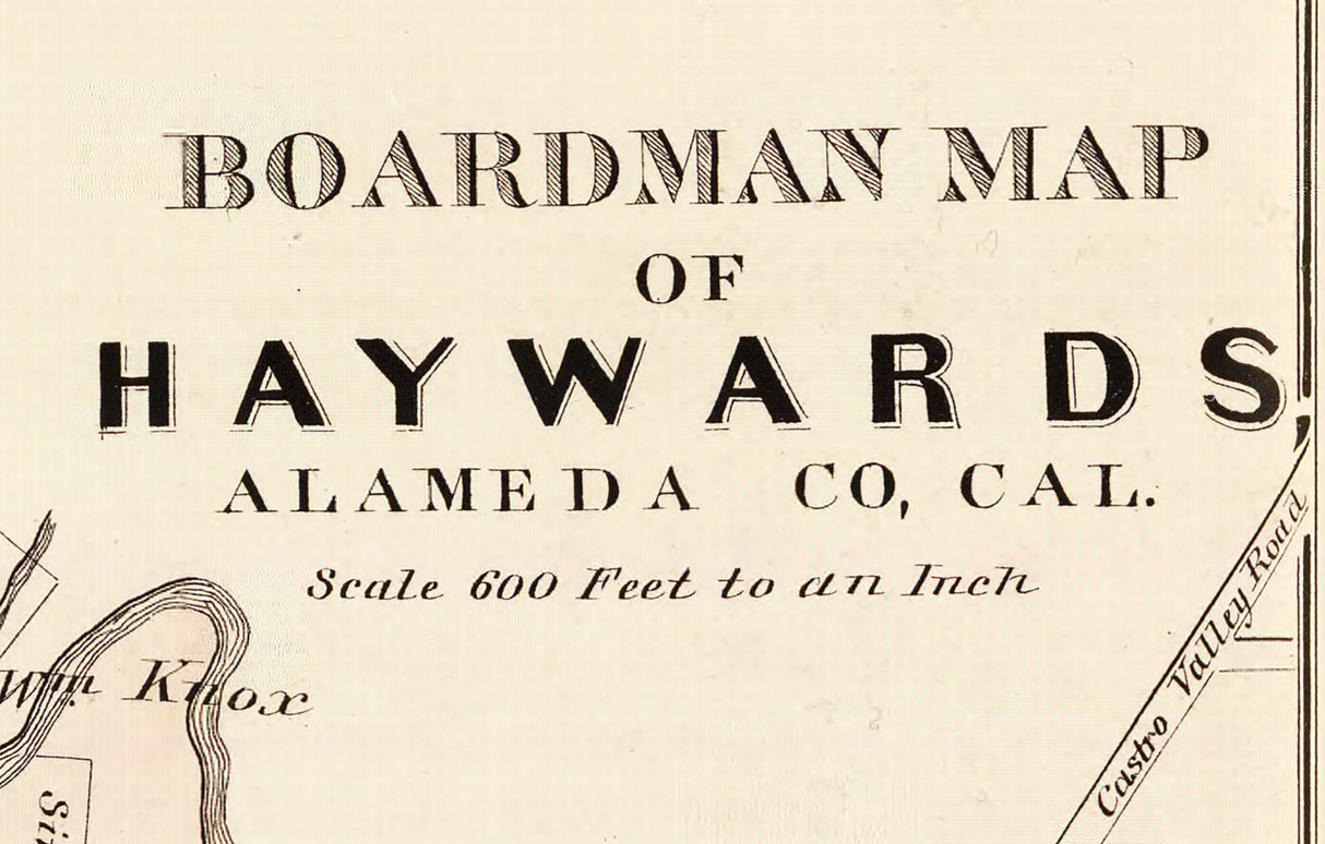 1878 Map of Haywards Alameda County California