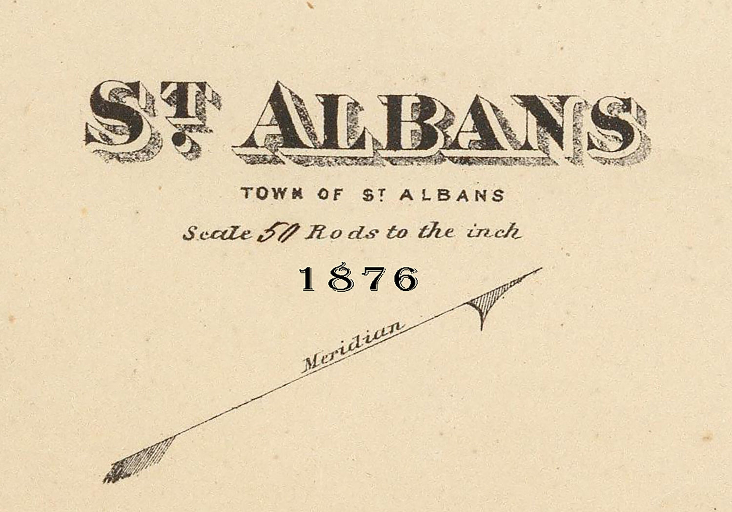 1876 Town Map of St Albans Vermont