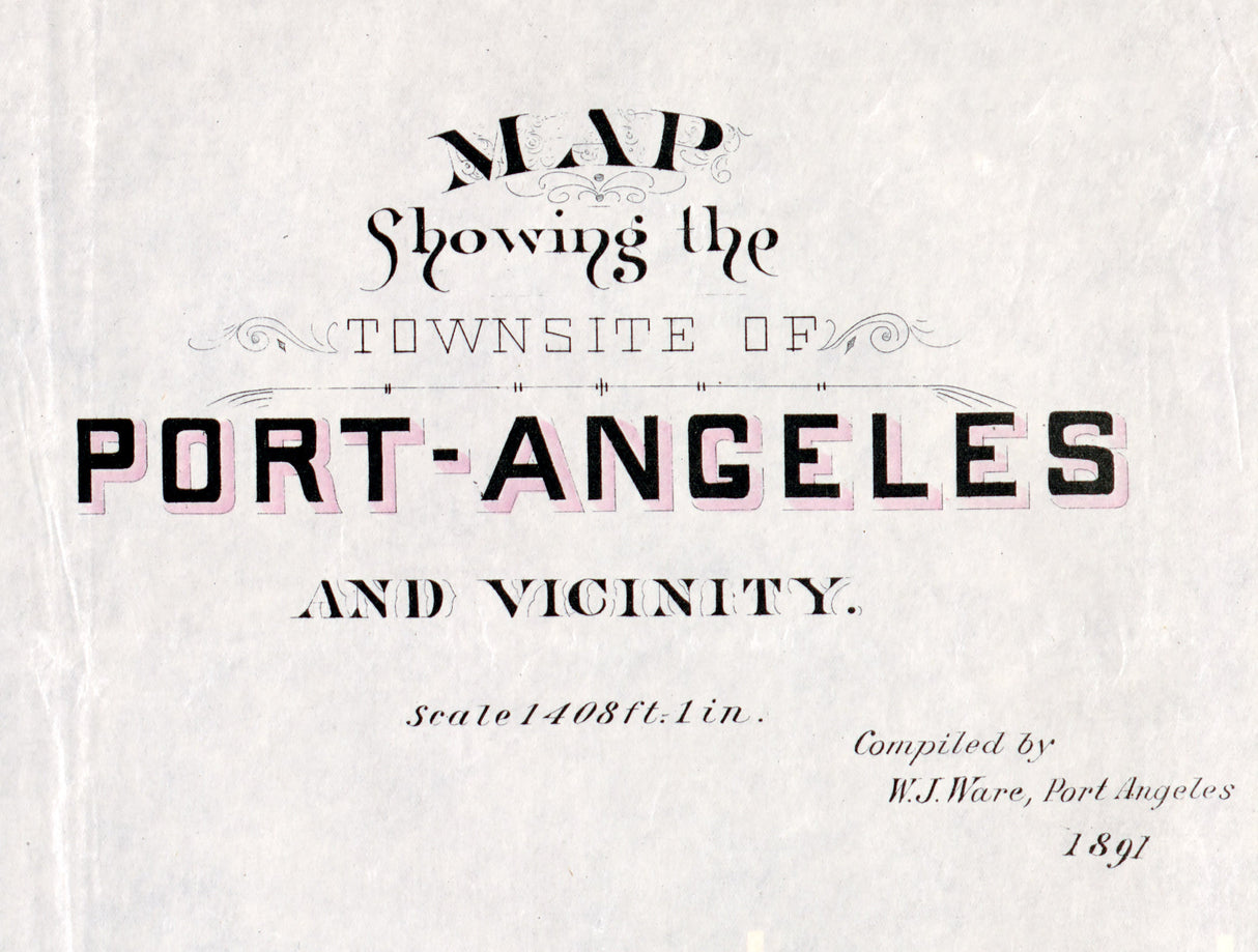 1891 Map of Port Angles Washington