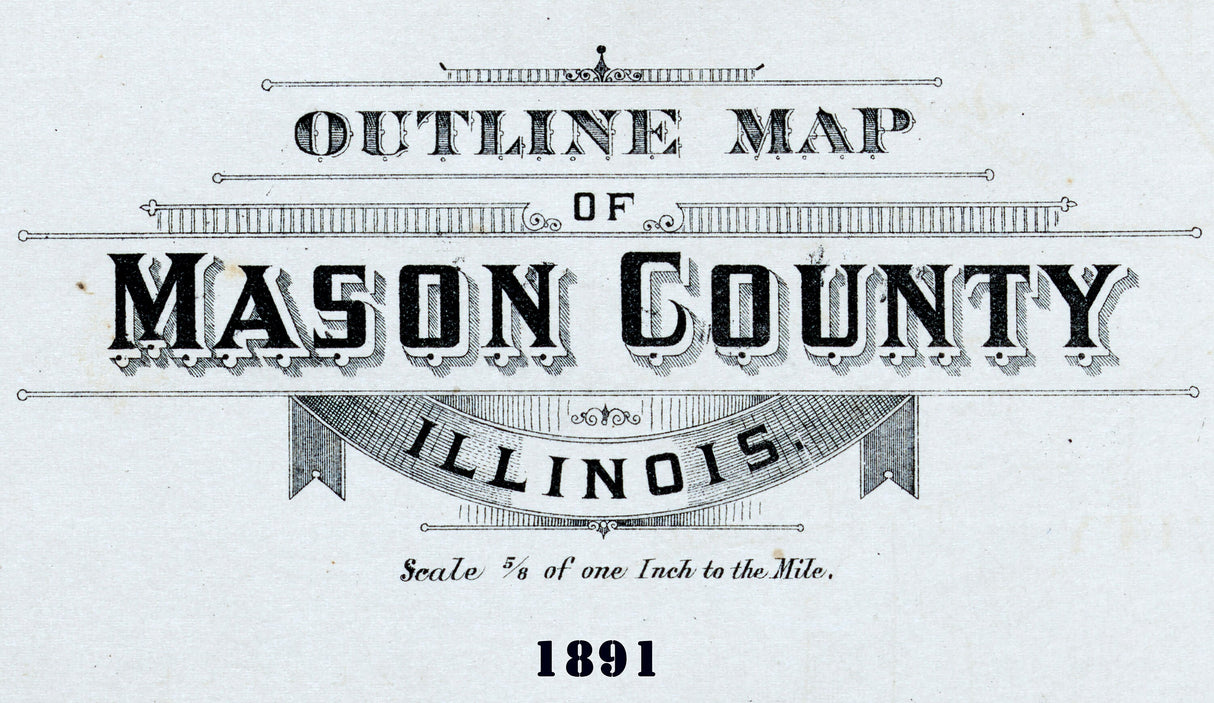 1891 Map of Mason County Illinois