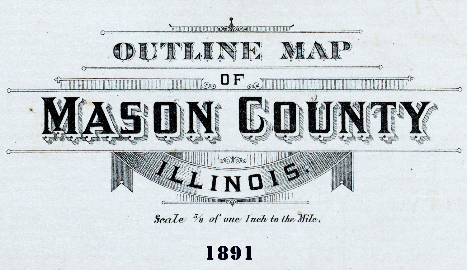 1891 Map of Mason County Illinois