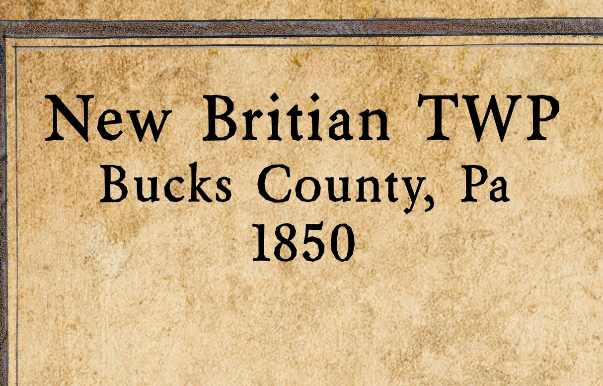 1850 Map of New Britain Township Bucks County Pennsylvania