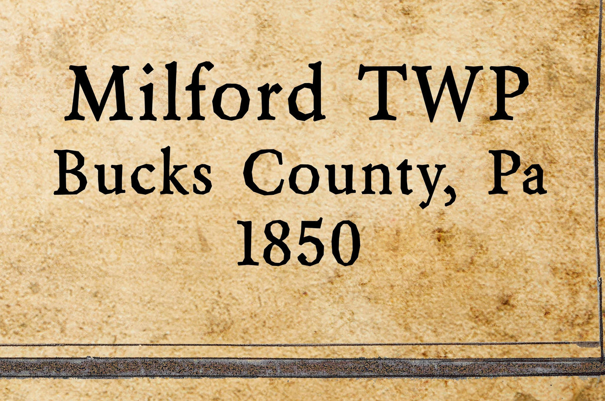 1850 Map of Milford Township Bucks County Pennsylvania