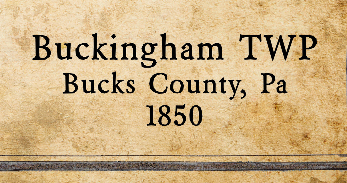 1850 Map of Buckingham Township Bucks County Pennsylvania